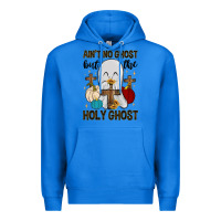 True Royal ain t no ghost but the holy ghost Premium Hoodie - MaliasSmallBusiness