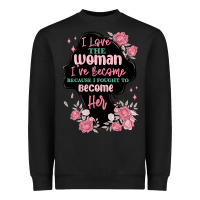 Black i love the woman ive become Heavyweight Sweatshirt - MaliasSmallBusiness