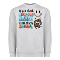 Heather Grey if you dont brushy brush i will shavey shave Heavyweight Sweatshirt - MaliasSmallBusiness