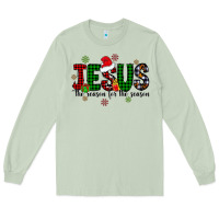 Jesus The Season For The Season Long Sleeve Tee | Teevron