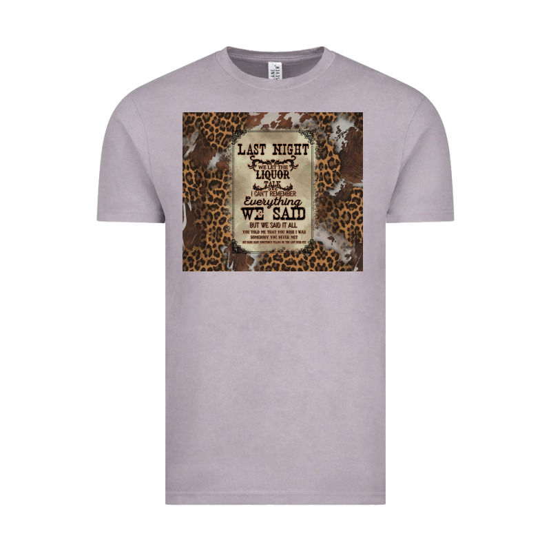Last Night We Let The Liquoe Talik Vintage Tee by Zillion Design Studio | Teevron