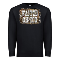 Black Western Wasted On You Background Premium Sweatshirt - LillyAllenDesigns