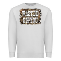Dove Grey Western Wasted On You Background Premium Sweatshirt - LillyAllenDesigns