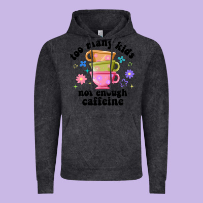 Too Many Kids Not Enough Caffeine Vintage Hoodie Designed By Jahusdesignshop