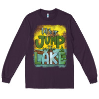 Plum let's go jump in the lake Long Sleeve Tee - HRA Design Shop