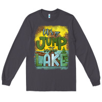 Smoke let's go jump in the lake Long Sleeve Tee - HRA Design Shop