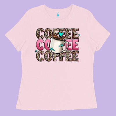Coffee Coffee Coffee Ladies Tee Designed By Adodesignshop