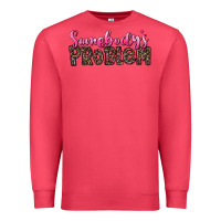 Cardinal Western Somebody's Problem Premium Sweatshirt - LillyAllenDesigns