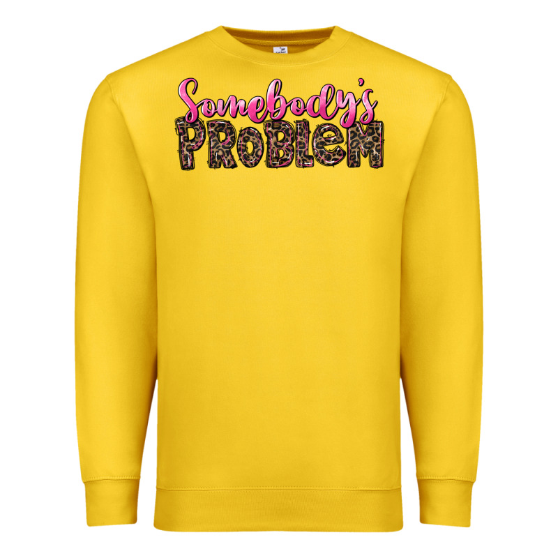 Western Somebody's Problem Premium Sweatshirt by LillyAllenDesigns | Teevron