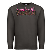 Smoke Western Somebody's Problem Premium Sweatshirt - LillyAllenDesigns