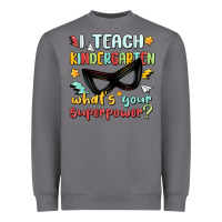 Storm i teach kindergarten whats your superpower Heavyweight Sweatshirt - MaliasSmallBusiness