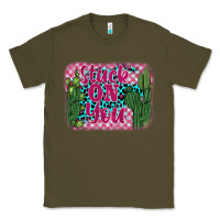 Army Green stuck on you cactus Classic Tee - BarkalooDesign
