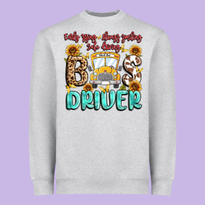 Early Rising Always Smiling Safe Driving Bus Drive Heavyweight Sweatshirt Designed By Maliassmallbusiness