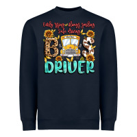 Navy early rising always smiling safe driving bus drive Heavyweight Sweatshirt - MaliasSmallBusiness