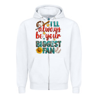 White i'll always be your biggest fan baseball Zipper Hoodie - BundleAndBundleShop