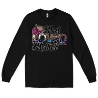 Black most loved mother Long Sleeve Tee - SublimationCraftShop