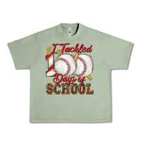 Oil Green i tackled 100days of school baseball Urban Heavy Tee - texasbilliewilder