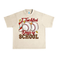 Sandshell i tackled 100days of school baseball Urban Heavy Tee - texasbilliewilder
