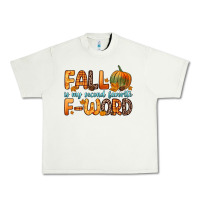 Pistachio fall is my second favorite f word Urban Heavy Tee - Zillion Design Studio
