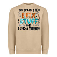 Mushroom thats what i do i fix stuff and i know things Heavyweight Sweatshirt - MaliasSmallBusiness