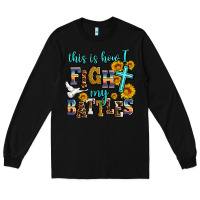 Black this is how i fight my battles Long Sleeve Tee - AdoDesignShop