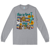 Heather Grey this is how i fight my battles Long Sleeve Tee - AdoDesignShop