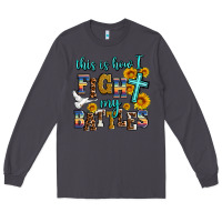 Smoke this is how i fight my battles Long Sleeve Tee - AdoDesignShop
