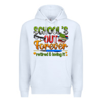 White schools out forever Premium Hoodie - NancyCooperArtShop