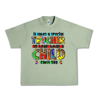 Oil Green it takes a special teacher to hear what a child cant say tbw Urban Heavy Tee - texasbilliewilder