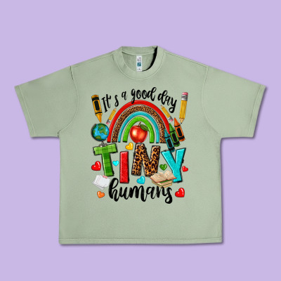 It S A Good Day Tiny Humans Urban Heavy Tee Designed By Texasbilliewilder