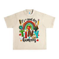 Sandshell it s a good day tiny humans Urban Heavy Tee - texasbilliewilder