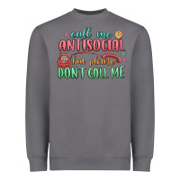 Storm call me antisocial but please dont call me Heavyweight Sweatshirt - MaliasSmallBusiness
