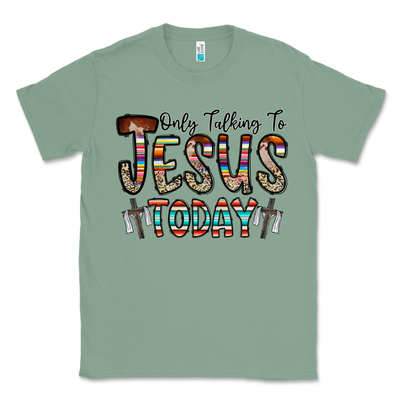 Only Talking Jesus Today Classic Tee by CowhideDigitalArt | Teevron