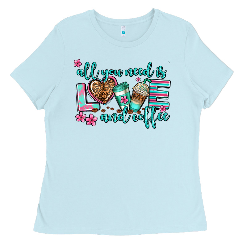 All You Need Is Love And Coffee Ladies Tee by AdoDesignShop | Teevron