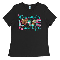 Black all you need is love and coffee Ladies Tee - AdoDesignShop