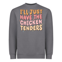 Storm i'll just have the chicken tenders Heavyweight Sweatshirt - MaliasSmallBusiness