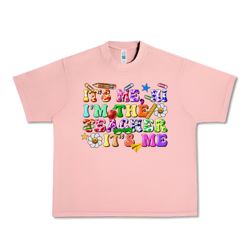 Its Me Hi Im The Teacher Its Me Urban Heavy Tee by texasbilliewilder | Teevron