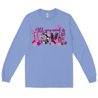 Colony Blue all you need is love valentine's day Long Sleeve Tee - FaDigitalArtStudio