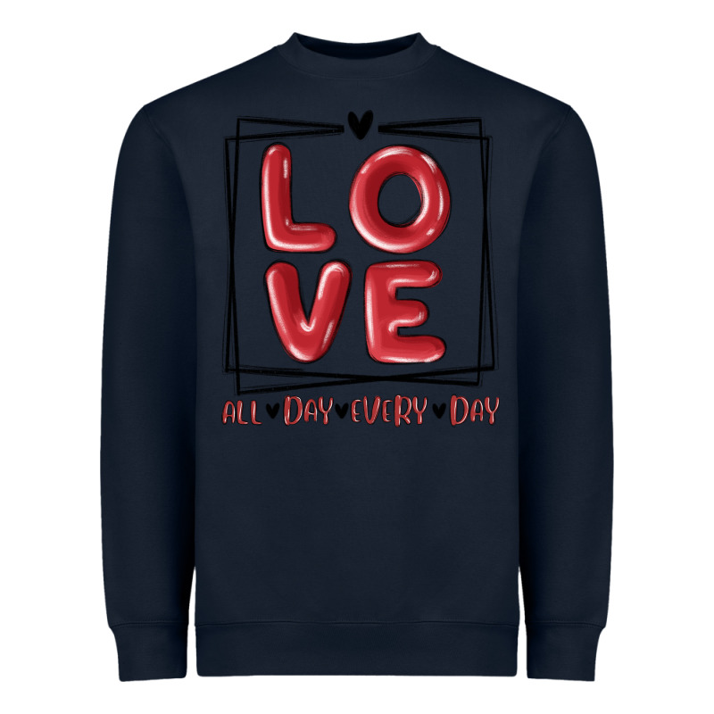 Love All Day Every Day Heavyweight Sweatshirt by MaliasSmallBusiness | Teevron