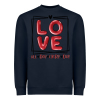 Navy love all day every day Heavyweight Sweatshirt - MaliasSmallBusiness