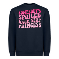 Navy somebodys spoiled back seat princess Heavyweight Sweatshirt - MaliasSmallBusiness