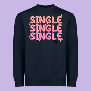 Single Single Single Af Heavyweight Sweatshirt Designed By Maliassmallbusiness