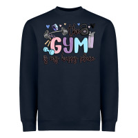 Navy the gym is my happy place Heavyweight Sweatshirt - MaliasSmallBusiness