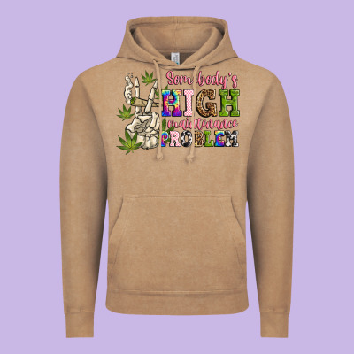 Somebody's High Maintenance  Problem Vintage Hoodie Designed By Jahusdesignshop