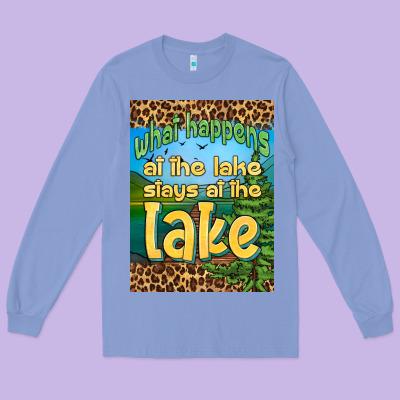What Happens At The Lake Stays At The Lake Air Freshener Long Sleeve Tee Designed By Hra Design Shop