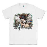 White stay focused Classic Tee - SublimationCraftShop