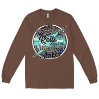 Chestnut the thunder rolls and the lightnin strikes Long Sleeve Tee - SublimationCraftShop