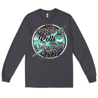Smoke the thunder rolls and the lightnin strikes Long Sleeve Tee - SublimationCraftShop