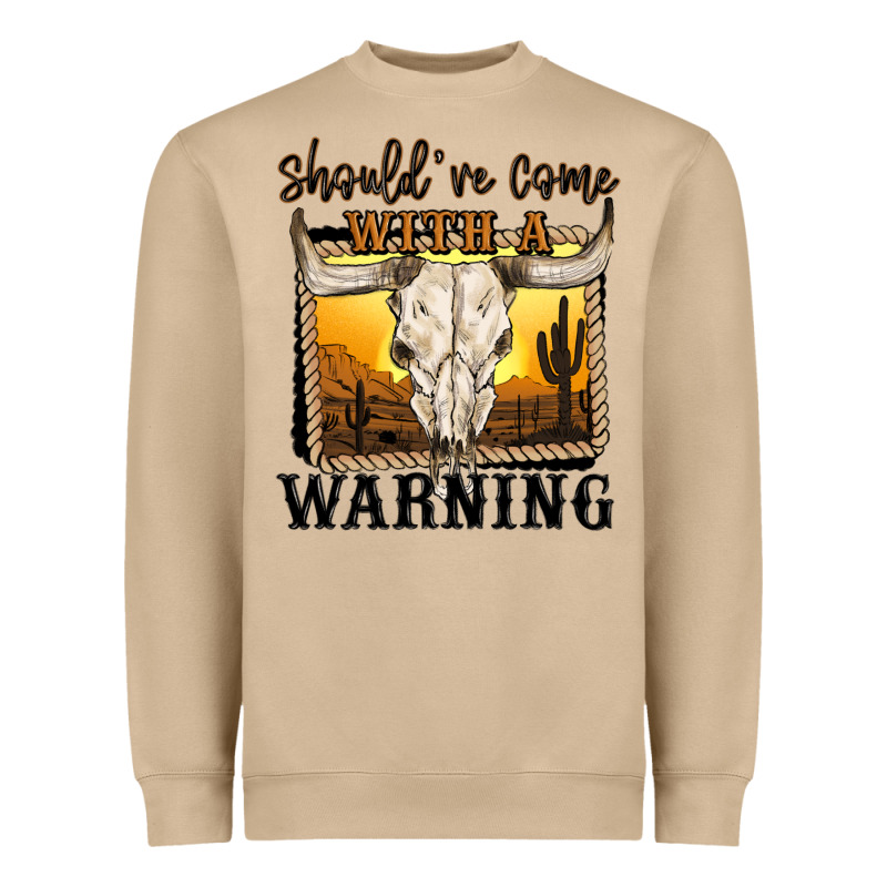 Should've Come With A Warning Heavyweight Sweatshirt by MaliasSmallBusiness | Teevron