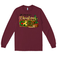 Burgundy all i want for christmas is cure childhood cancer Long Sleeve Tee - FaDigitalArtStudio